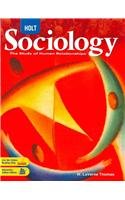 Holt Sociology: the Study of Human Relationships Student Edition Grades 9-12 2008  2007 9780030935619 Front Cover