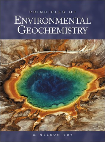 Principles of Environmental Geochemistry   2004 9780122290619 Front Cover