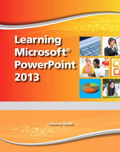 Learning Microsoft PowerPoint 2013, Student Edition   2014 9780133148619 Front Cover