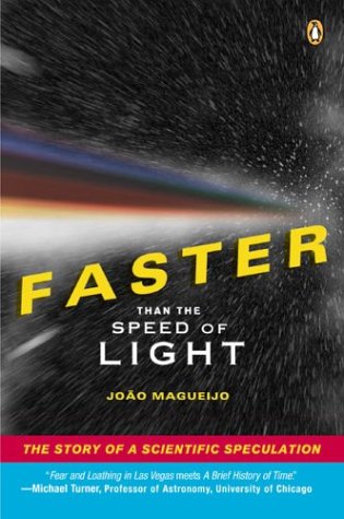 Faster Than the Speed of Light The Story of a Scientific Speculation N/A 9780142003619 Front Cover