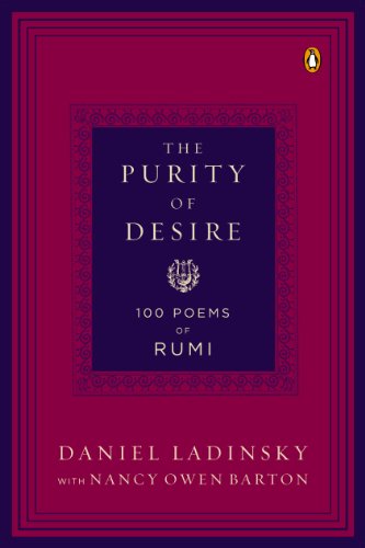 Purity of Desire 100 Poems of Rumi  2012 9780143121619 Front Cover
