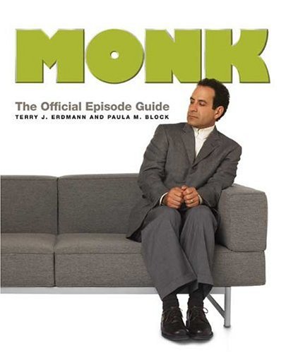 Monk The Official Episode Guide  2006 9780312354619 Front Cover
