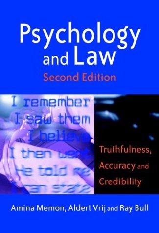 Psychology and Law Truthfulness, Accuracy and Credibility 2nd 2003 (Revised) 9780470850619 Front Cover