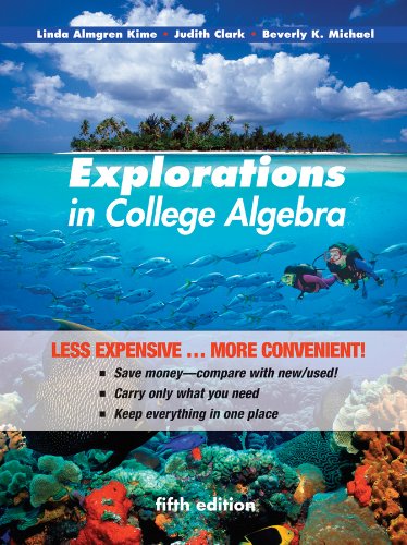 Explorations in College Algebra  5th 2011 9780470917619 Front Cover
