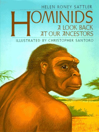 Hominids : A Look Back at Our Ancestors N/A 9780688060619 Front Cover