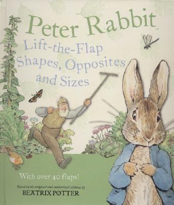 Peter Rabbit Lift-the-Flap Shapes, Opposites and Sizes  N/A 9780723259619 Front Cover