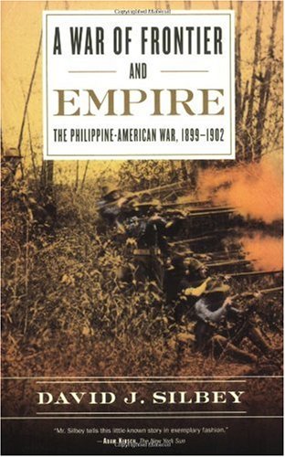 War of Frontier and Empire The Philippine-American War, 1899-1902  2008 9780809096619 Front Cover