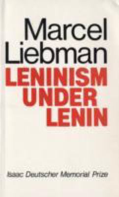 Leninism under Lenin  N/A 9780850362619 Front Cover