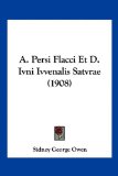 Persi Flacci et D Ivni Ivvenalis Satvrae  N/A 9781161010619 Front Cover