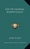 Life of General Joseph Cilley  N/A 9781168842619 Front Cover