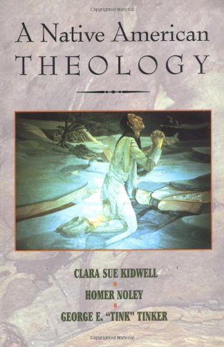 Native American Theology   2001 9781570753619 Front Cover