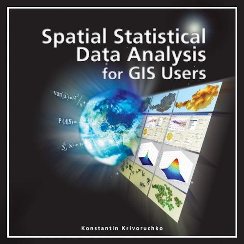 Spatial Statistical Data Analysis for GIS Users   2011 9781589481619 Front Cover