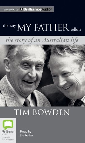The Way My Father Tells It: The Story of an Australian Life  2013 9781743157619 Front Cover
