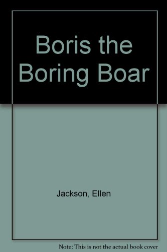 Boris the Boring Boar N/A 9780027476620 Front Cover