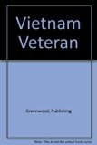 Vietnam Veteran  N/A 9780030081620 Front Cover