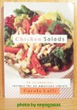 Chicken Salads More Than Fifty Scrumptious Recipes for an American Classic  1994 9780060950620 Front Cover