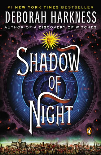 Shadow of Night A Novel N/A 9780143123620 Front Cover