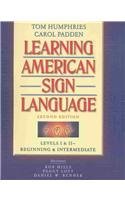 Learning American Sign Language Beginning and Intermediate 2nd 2004 9780205407620 Front Cover