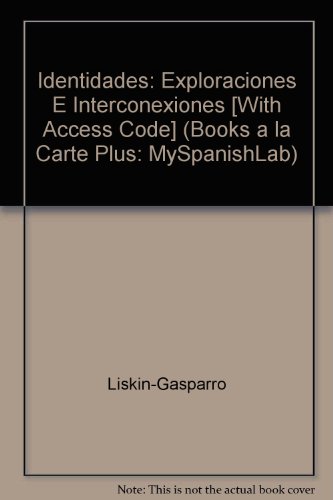 Identidades, Books a la Carte Plus MySpanishLab  2nd 2009 9780205775620 Front Cover