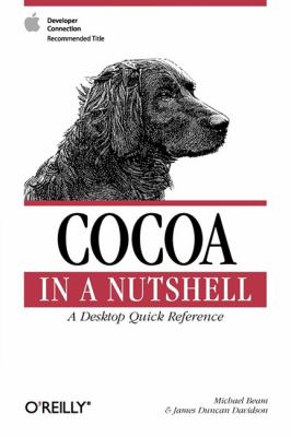 Cocoa in a Nutshell A Desktop Quick Reference  2003 9780596004620 Front Cover
