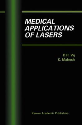 Medical Applications of Lasers   2002 9780792376620 Front Cover