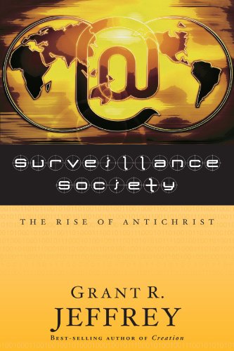 Surveillance Society The Rise of Antichrist N/A 9780921714620 Front Cover