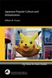 Japanese Popular Culture and Globalization  2010 9780924304620 Front Cover