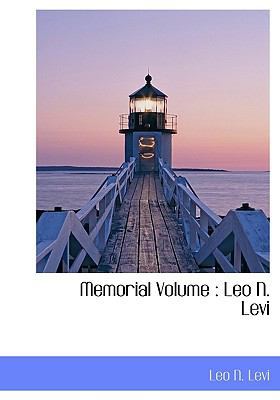 Memorial Leo N. Levi N/A 9781115332620 Front Cover