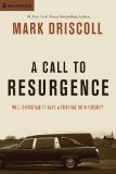 Call to Resurgence Will Christianity Have a Funeral or a Future? N/A 9781414383620 Front Cover