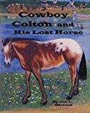 Cowboy Colton and His Lost Horse Cowboy Colton Rides Again Large Type  9781482083620 Front Cover