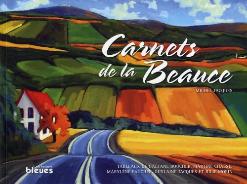 Carnets de la Beauce   2009 9782922265620 Front Cover