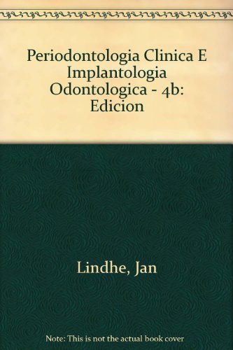 Periodontologia Clinica E Implantologia Odontologica/ Clinical Periodontology and Orthodontical Implantology:   2005 9789500613620 Front Cover