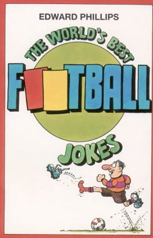World's Best Football Jokes   1996 9780006379621 Front Cover