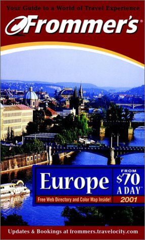 Frommer's Europe from $70 a Day 2001  2nd 2001 9780028638621 Front Cover
