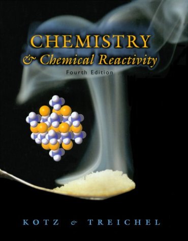 Chemistry and Chemical Reactivity  4th 1999 (Annotated) 9780030237621 Front Cover