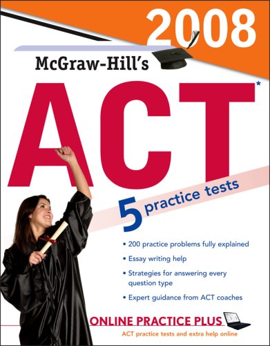 McGraw-Hill''s ACT, 2008 Edition  2nd 2007 (Revised) 9780071492621 Front Cover