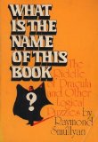 What Is the Name of This Book? The Riddle of Dracula and Other Logical Puzzles N/A 9780139550621 Front Cover