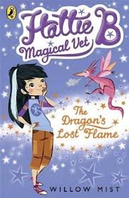 Hattie B Magical Vet the Dragon's Song Book 1   2013 9780141344621 Front Cover