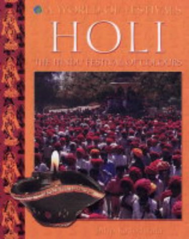 Holi (A World of Festivals) N/A 9780237528621 Front Cover