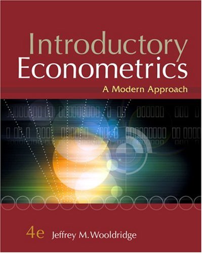 Introductory Econometrics A Modern Approach 4th 2009 9780324581621 Front Cover