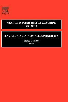 Envisioning a New Accountability   2007 9780762314621 Front Cover