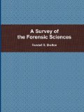 Survey of the Forensic Sciences  N/A 9781435767621 Front Cover