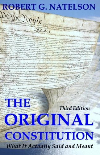 Original Constitution What It Actually Said and Meant N/A 9781502933621 Front Cover