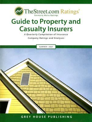 TheStreet. com Ratings Guide to Property and Casualty Insurers : 2007  2007 9781592372621 Front Cover