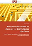 Effet du Faible Dï¿½bit de Dose Sur les Technologies Bipolaires N/A 9786131563621 Front Cover