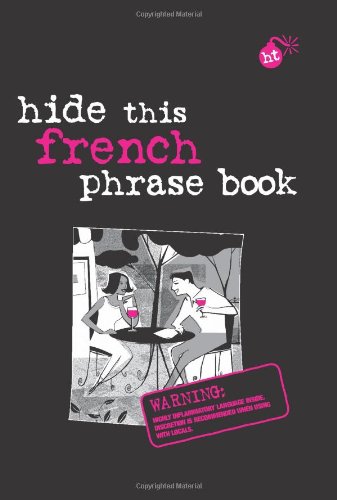 Hide This French Phrase Book   2006 9789812467621 Front Cover