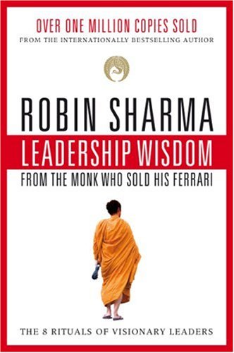 Leadership Wisdom from the Monk Who Sold His Ferrari   2000 9780006385622 Front Cover