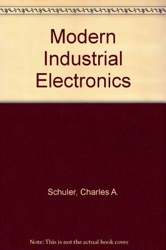 Industrial Electronics and Robotics   1993 (Revised) 9780028008622 Front Cover