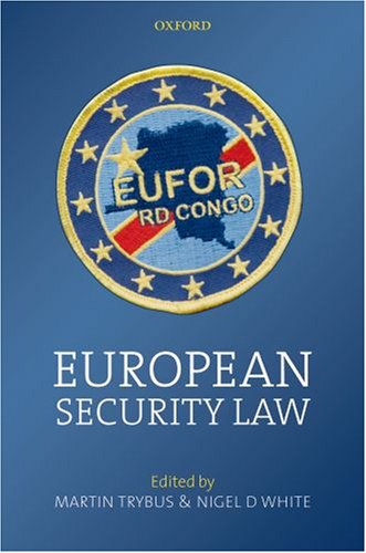 European Security Law   2007 9780199218622 Front Cover