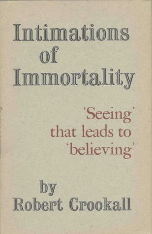 Intimations of Immortality Seeing that Leads to Believing N/A 9780227676622 Front Cover